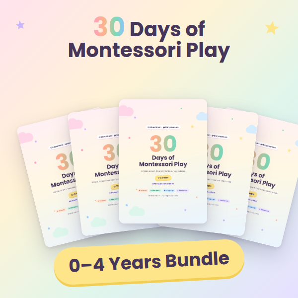 30 Days of Montessori Play: The Complete 0–4 Years Bundle